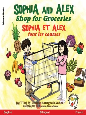 cover image of Sophia and Alex Shop for Groceries / Sophia et Alex font les courses